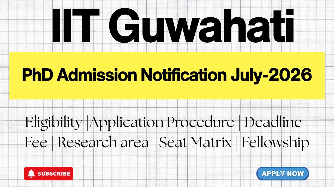 IIT Guwahati PhD Admission July 2026 | Eligibility, Application Process & Last Date |HustleWithRishu