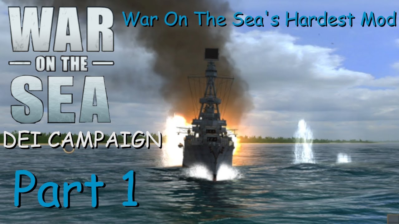 War On The Sea's Hardest Mod | War On The Sea EIC Mod Ep. 1