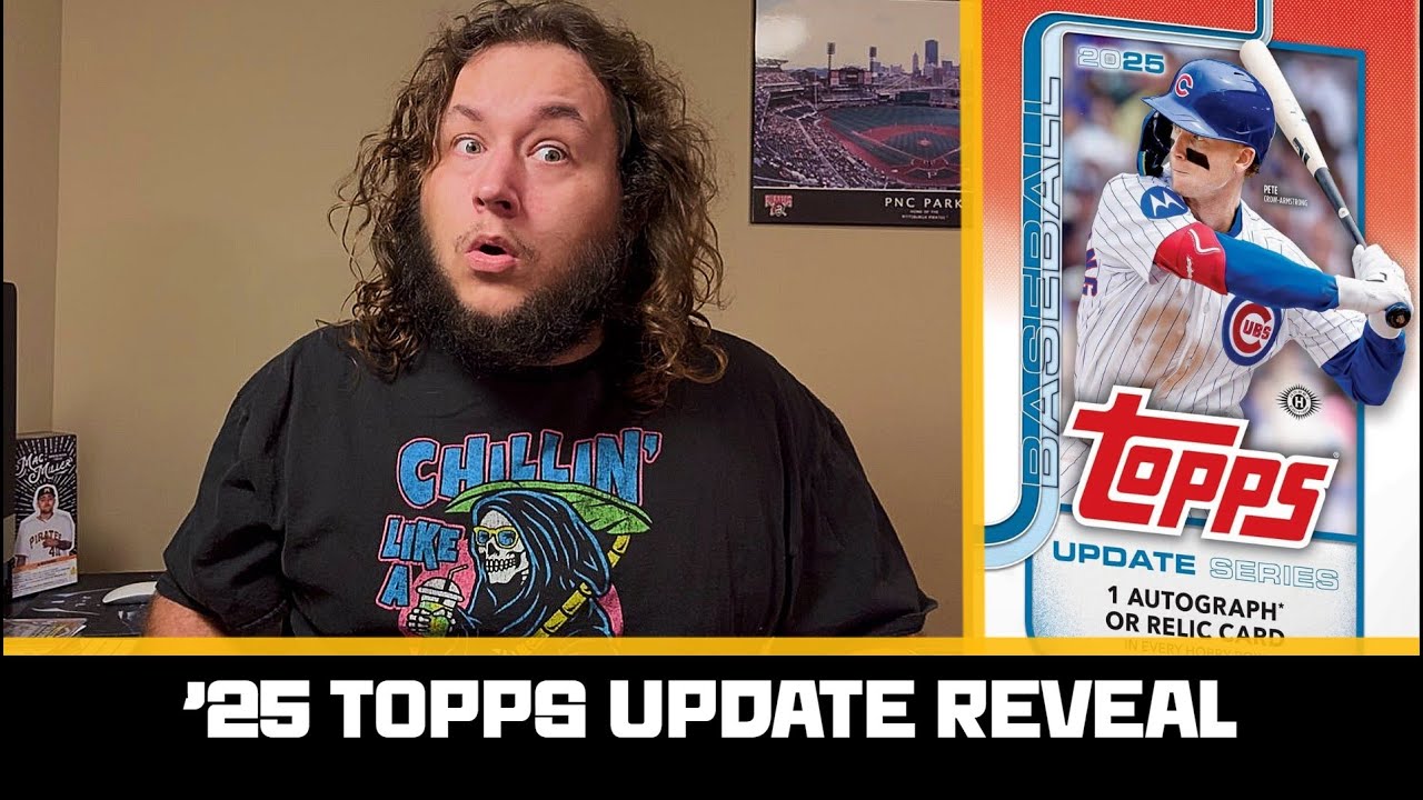 2025 TOPPS UPDATE REVEALED! THIS IS INTERESTING…