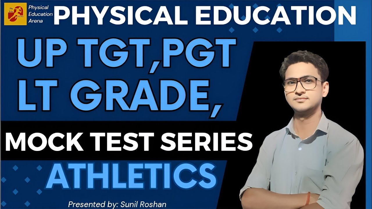 Physical Education| Physical Education MockTest1| UPTGT/PGT | LT GRADE | dsssb | By Sunil Sir
