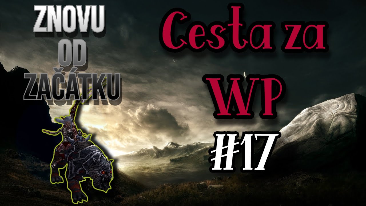 [#17 Cesta WP] Ekura - Točando všeho a výsledný drop z 500 dungů...
