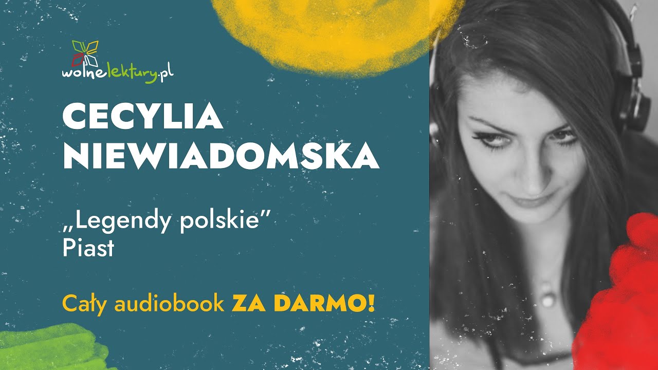 Legendy polskie, Piast  &ndash; Cecylia Niewiadomska &ndash; CAŁY AUDIOBOOK ZA DARMO cz. 6/6 | Wolne Lektury