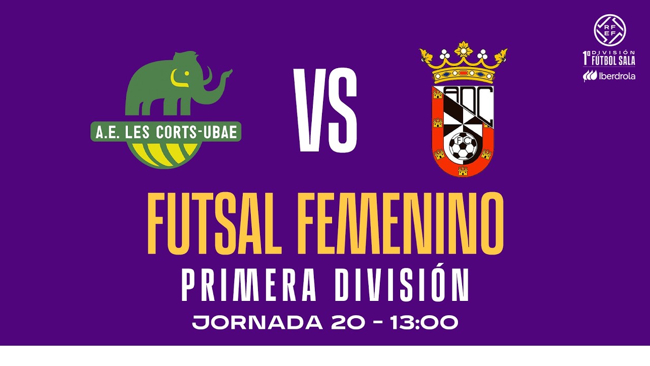 AE Les Corts UBAE vs Ceuta Agrupación Deportiva | J20 - Primera Iberdrola | 25/26 I 🔴Futsal RFEF