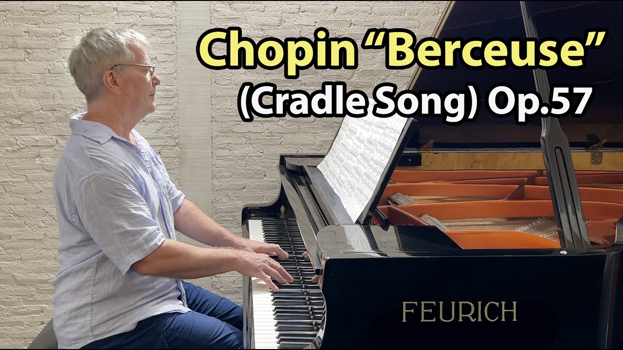 CHOPIN BERCEUSE Op. 57, Paul Barton, FEURICH 218 piano