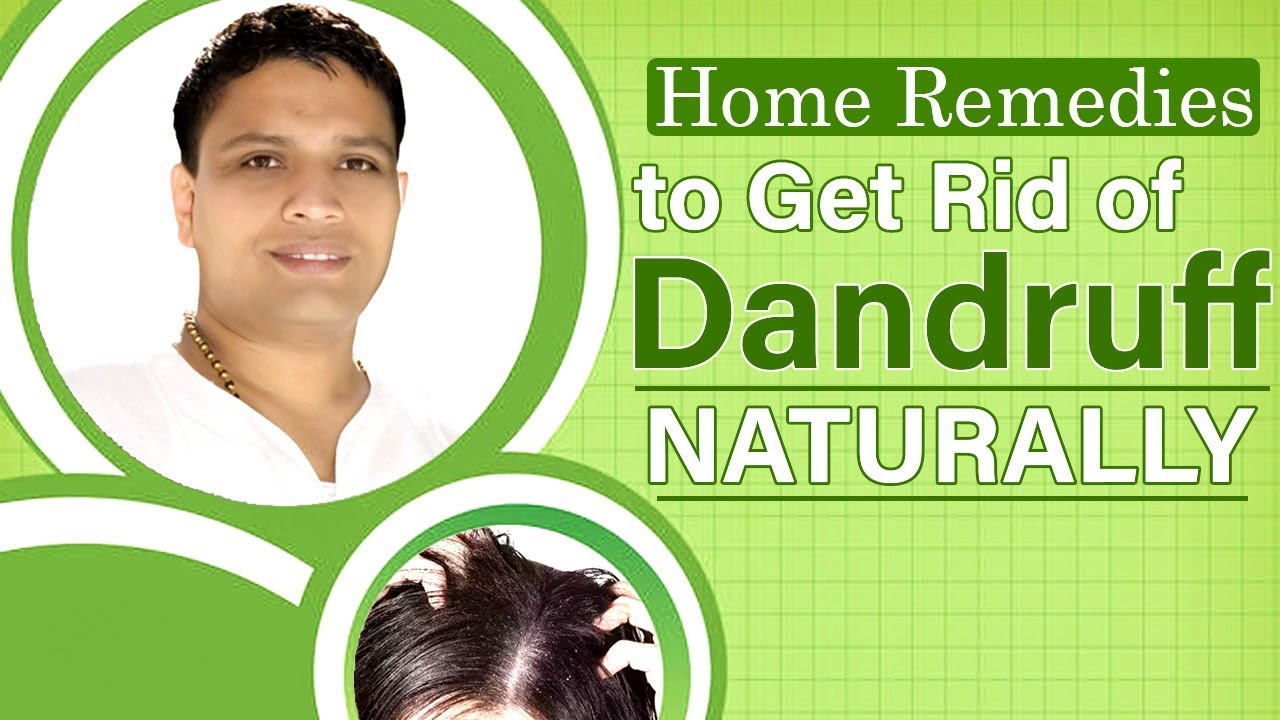 Home Remedies to Get Rid of Dandruff (डैंड्रफ) Naturally | Acharya Balkrishna