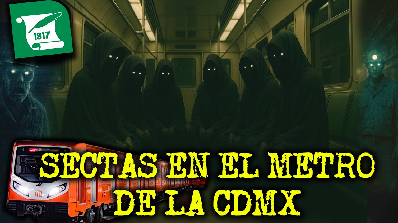 CULTOS Y SECTAS EN EL METRO DE LA CDMX - EXPERIENCIAS ATERRADORAS EN EL METRO