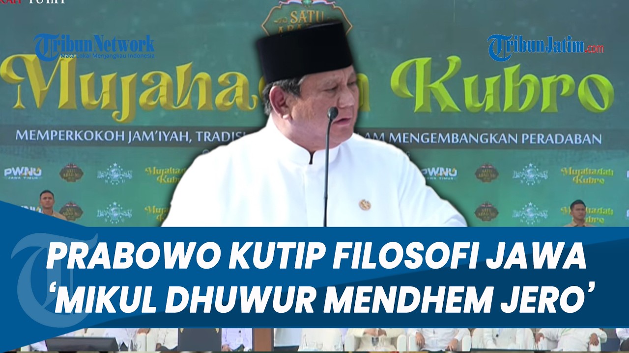 KUTIP FILOSOFI JAWA! Prabowo Tekankan Seorang Pemimpin Tak Boleh Punya Dendam
