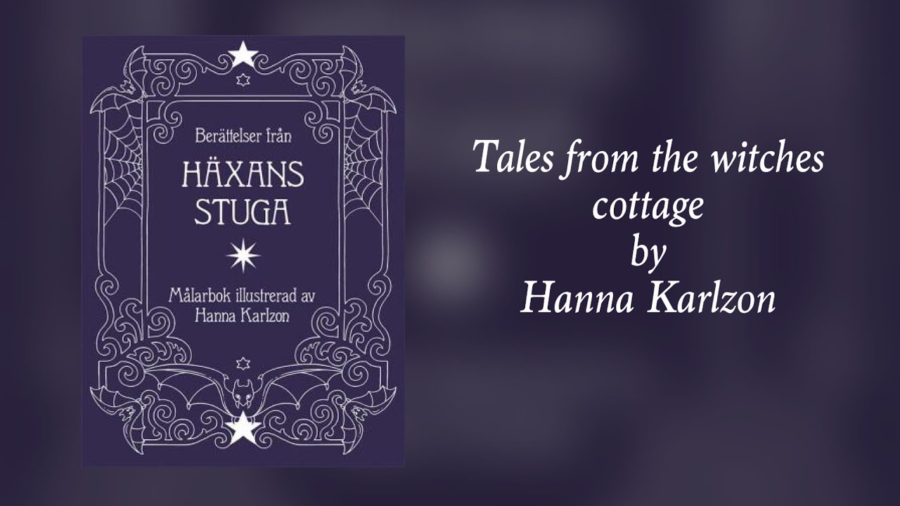 TALES FROM THE WITCHES COTTAGE by Hanna Karlzon - flip through