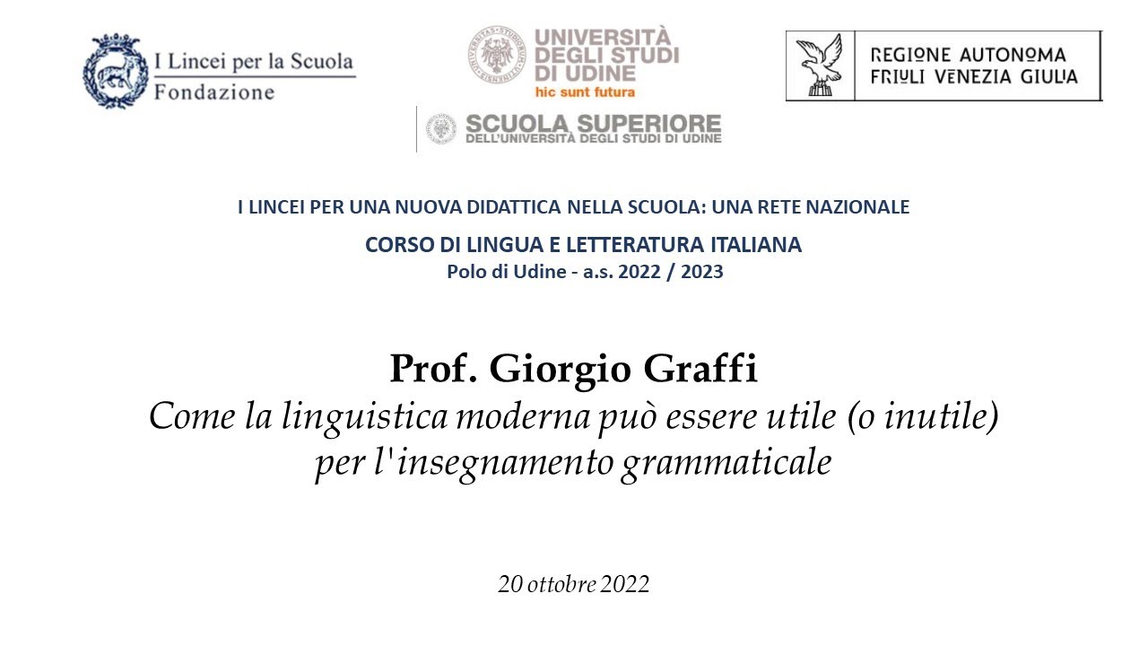Polo di Udine - Italiano 2022/2023 - Conferenza 20/10/2022 - Prof. Giorgio Graffi