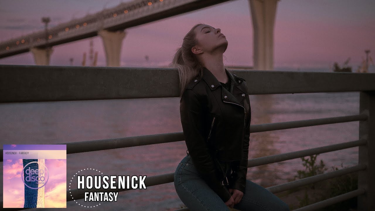 Housenick - Fantasy (Orginal Mix)