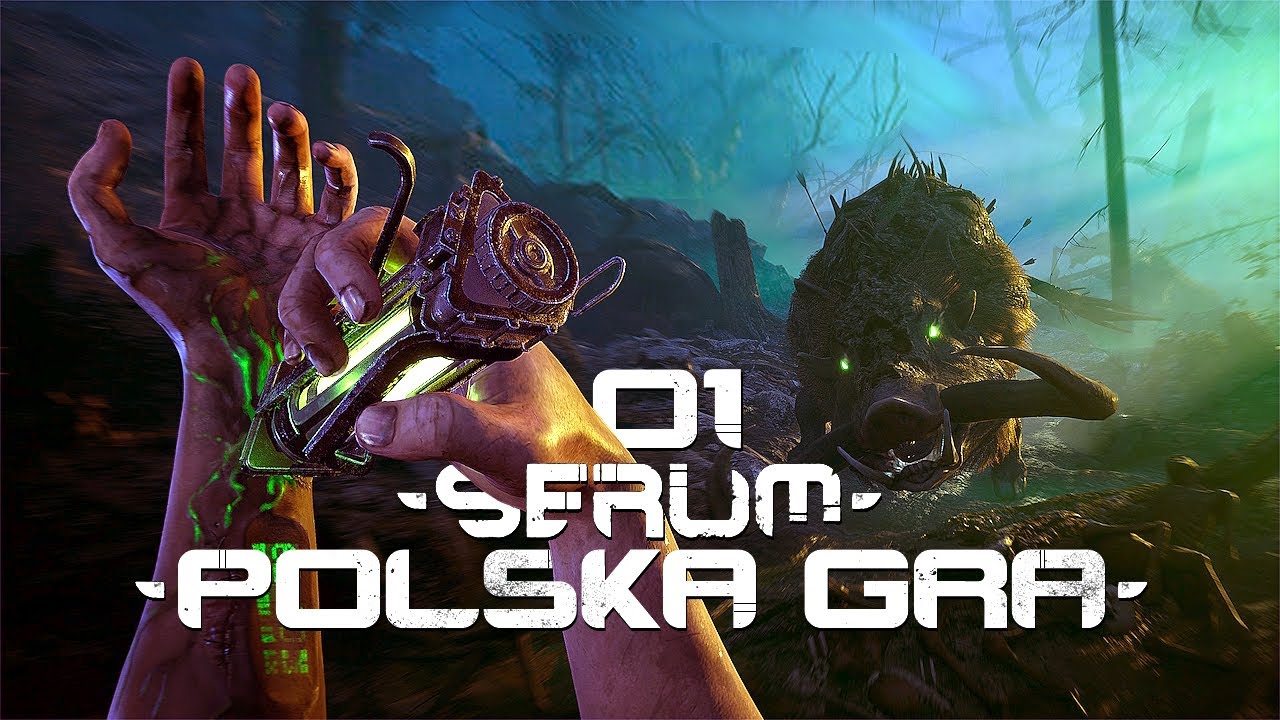 Serum PL #1 - Nowy Polski Survival - Gameplay PL 4K
