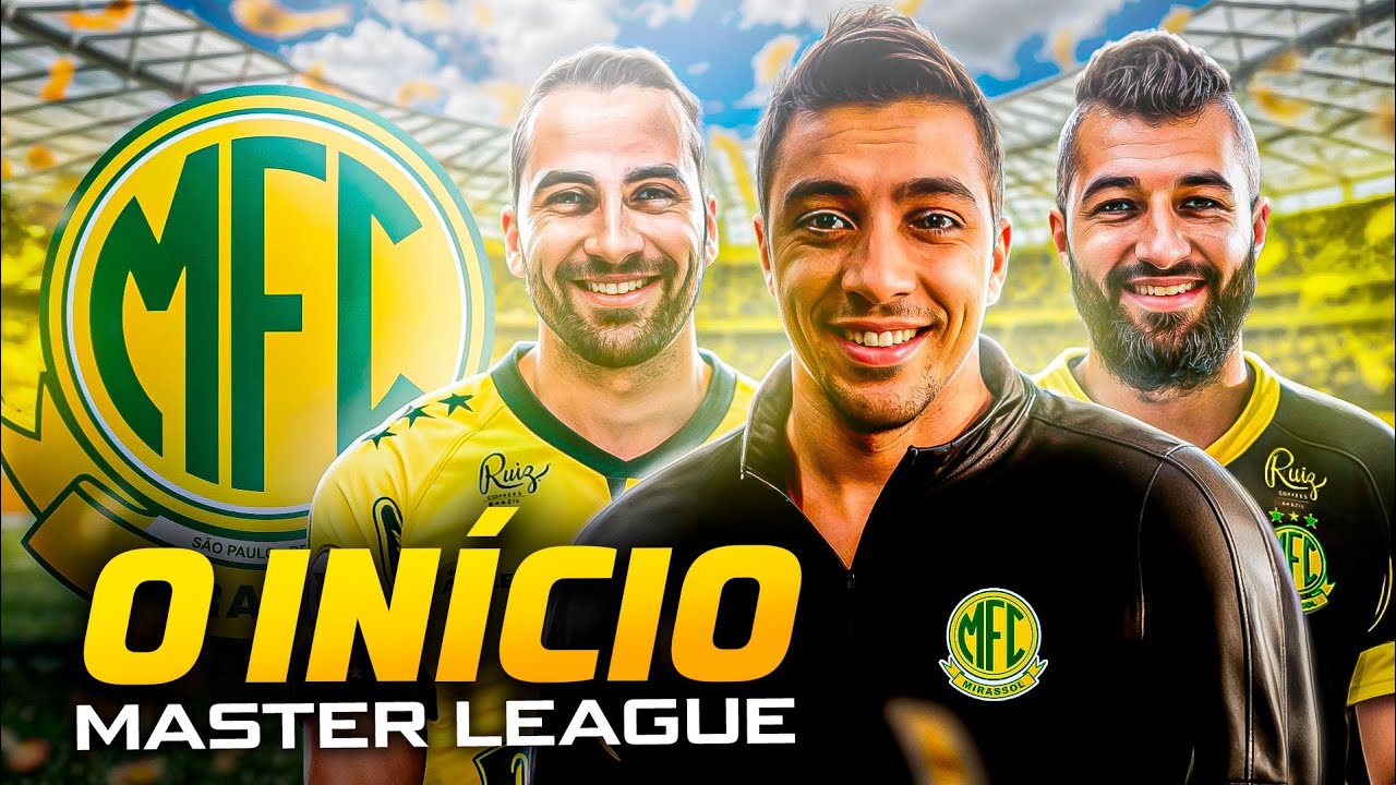 O INÍCIO DE UM NOVO PROJETO NO MIRASSOL!! - Master League 2025 #1 NESSE PATCH ULTRA REALISTA!😱🤩