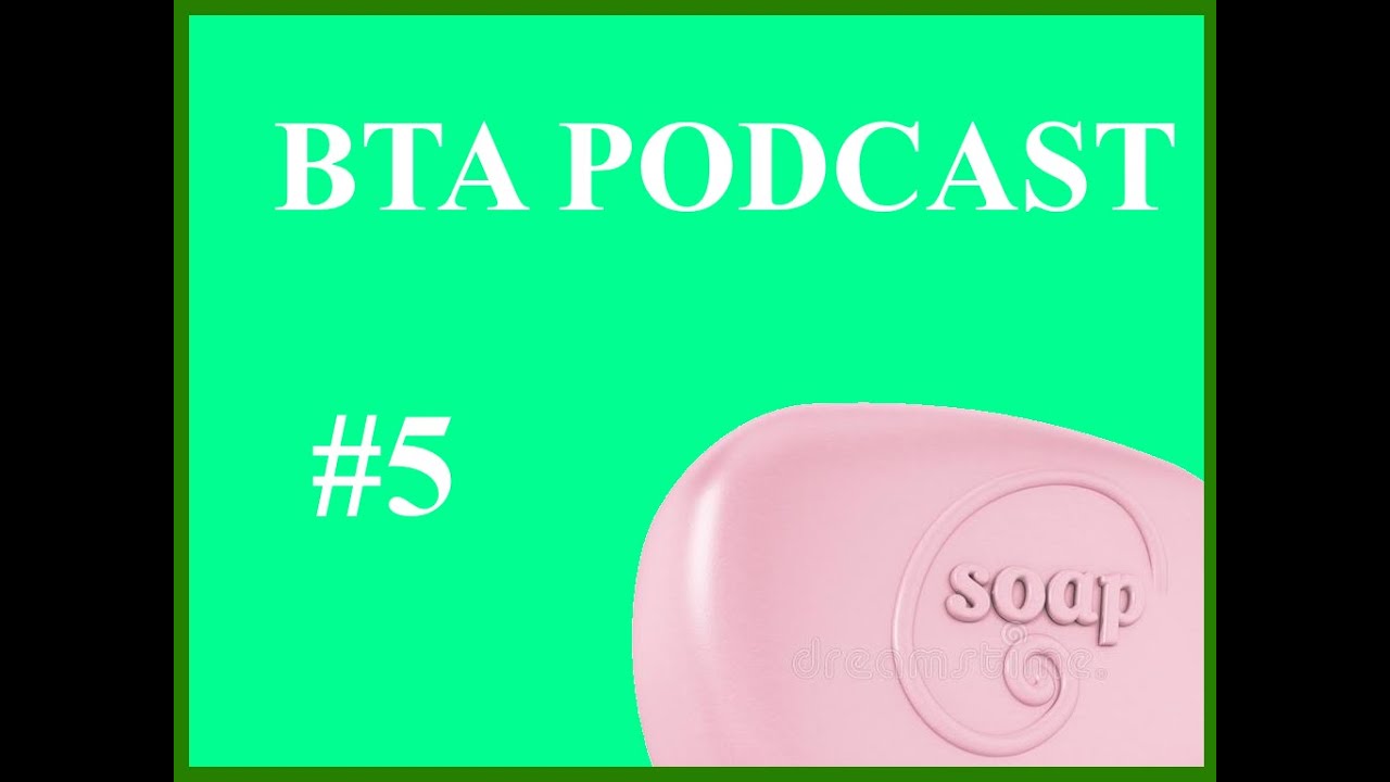 BTA Podcast #5: Barbados, Subway and Terrible Siblings
