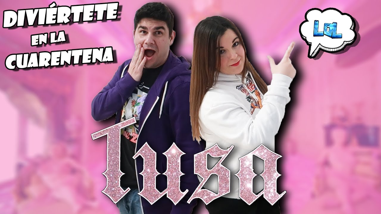 TUSA (Parodia Tusa - Karol G, Nicki Minaj) DIVIÉRTETE EN LA CUARENTENA  # YO ME QUEDO EN CASA