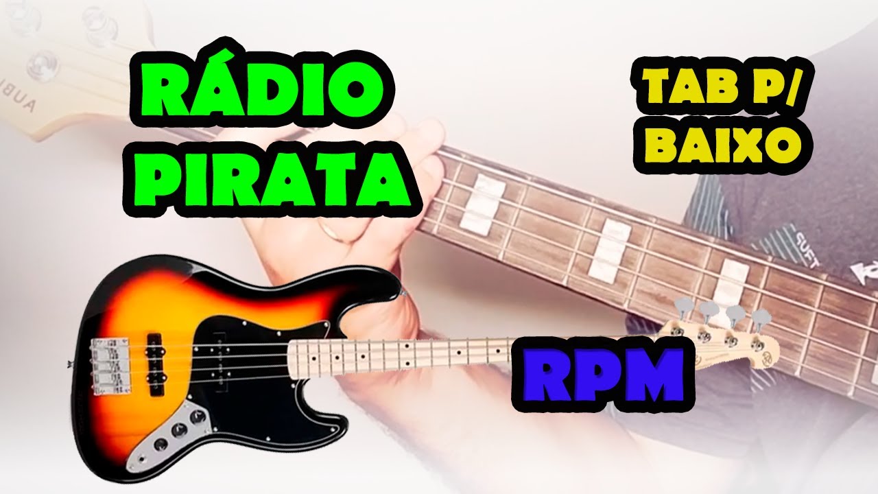 Rádio Pirata - RPM - Como tocar no contrabaixo com tab