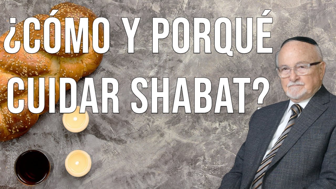 &iquest;C&oacute;mo y por qu&eacute; cuidar el Shabat seg&uacute;n la Ley Jud&iacute;a?