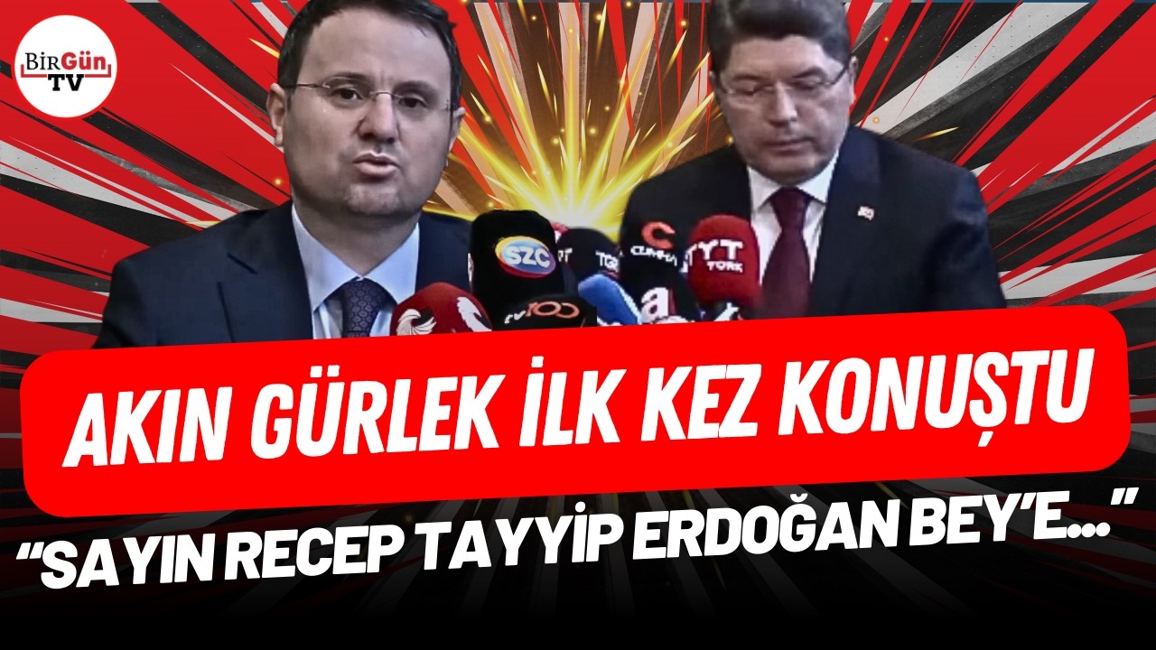 Yeni bakan Akın Gürlek ilk kez konuştu: 