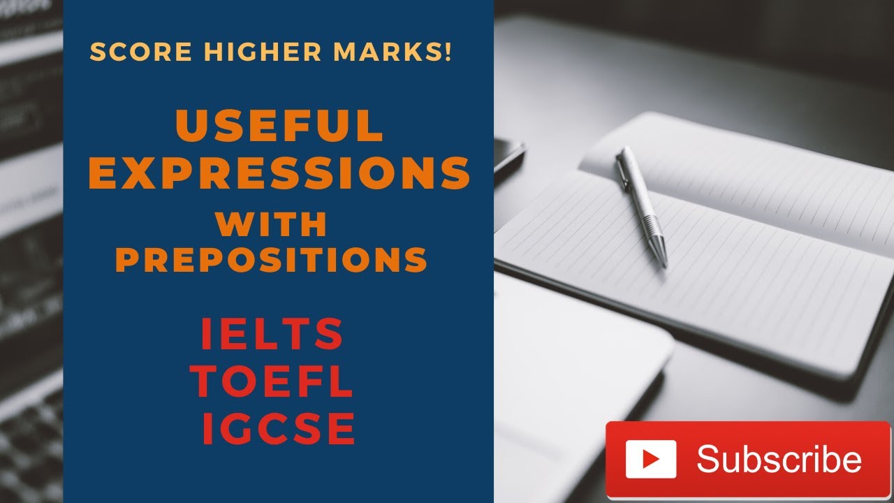 English Grammar: Useful Expressions for IELTS TOEFl IGCSE with full explanation