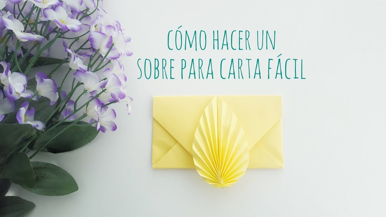 C&oacute;mo hacer un ✉ SOBRE para CARTAS F&Aacute;CIL ✅ | Origami PASO A PASO