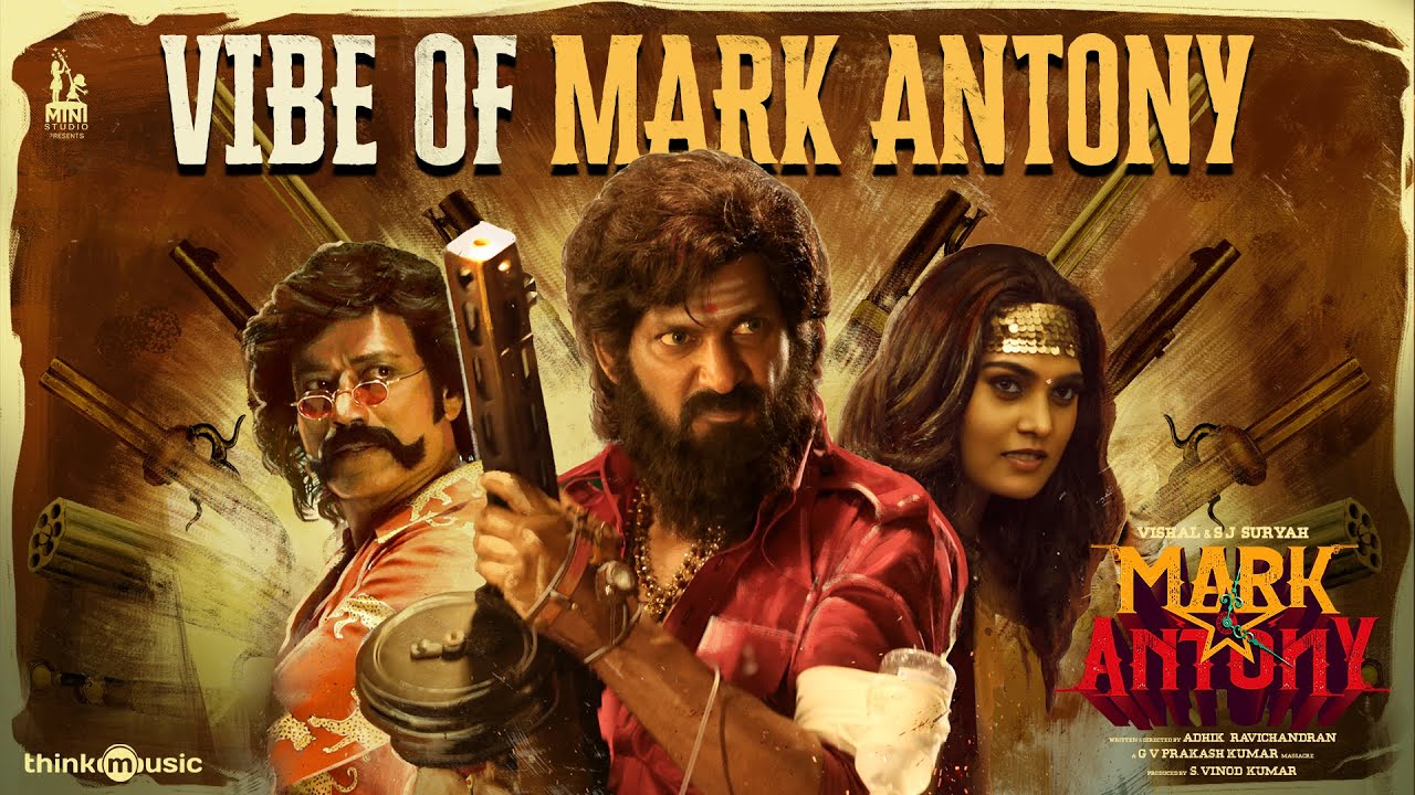 Vibe of Mark Antony | Vishal | SJ Suryah | G V Prakash Kumar | Adhik | S.Vinod Kumar