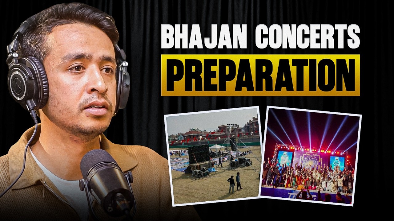 How Bhajan Concerts Are Organized | Nirjan Adhikari | Sushant Pradhan Podcast