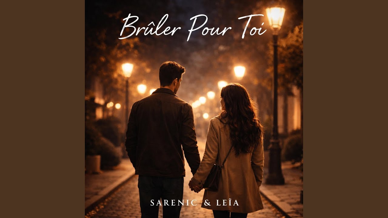 Brûler pour toi (feat. Leïa)