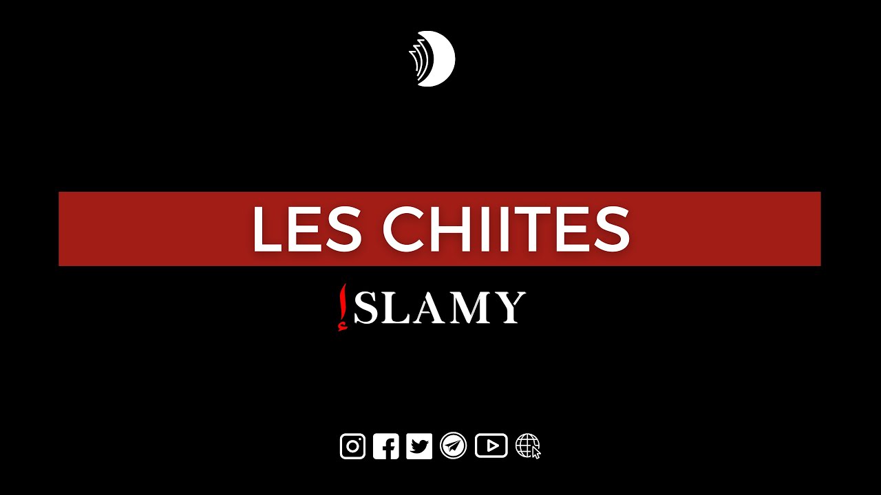 Les Chiites: Qui sont-ils?