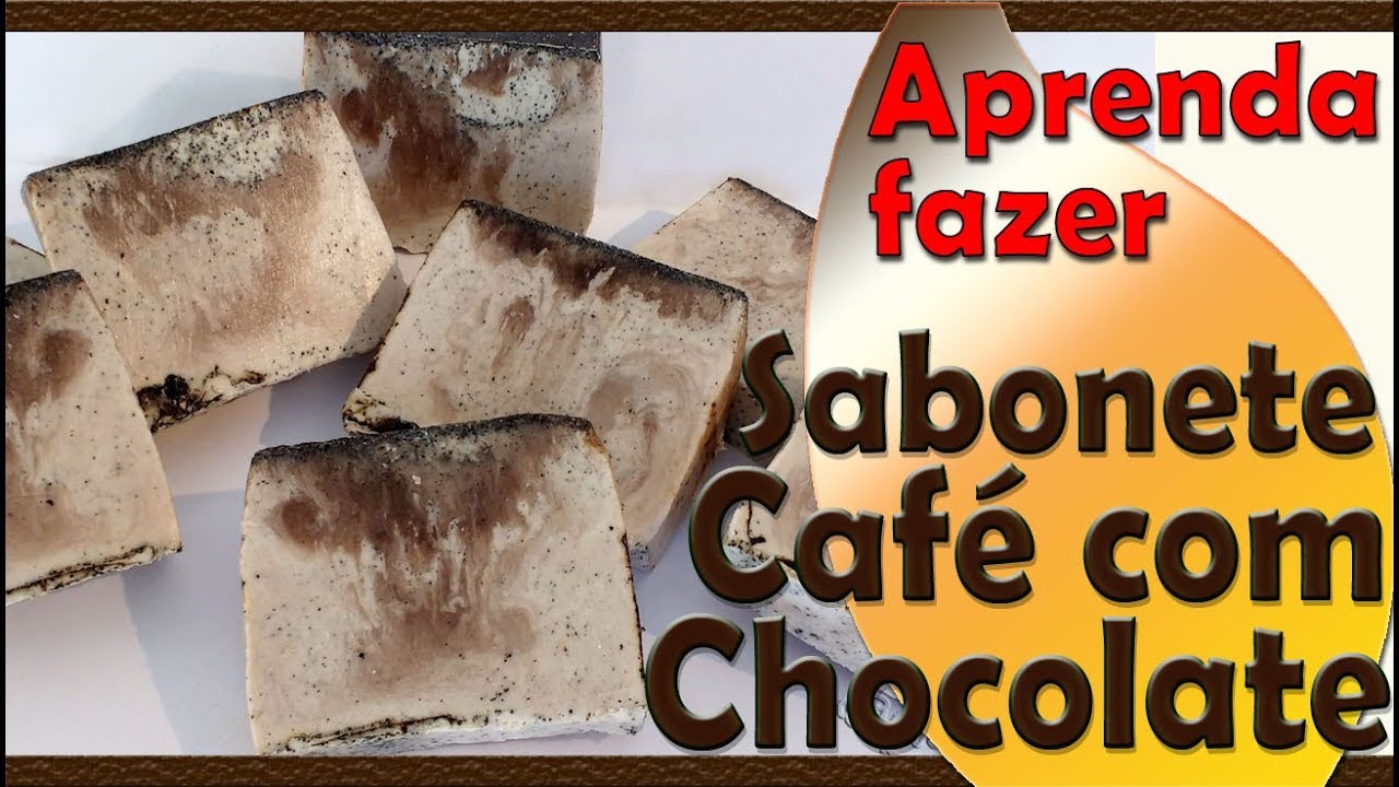 Como Fazer Sabonete Esfoliante e Hidratante Café com Chocolate