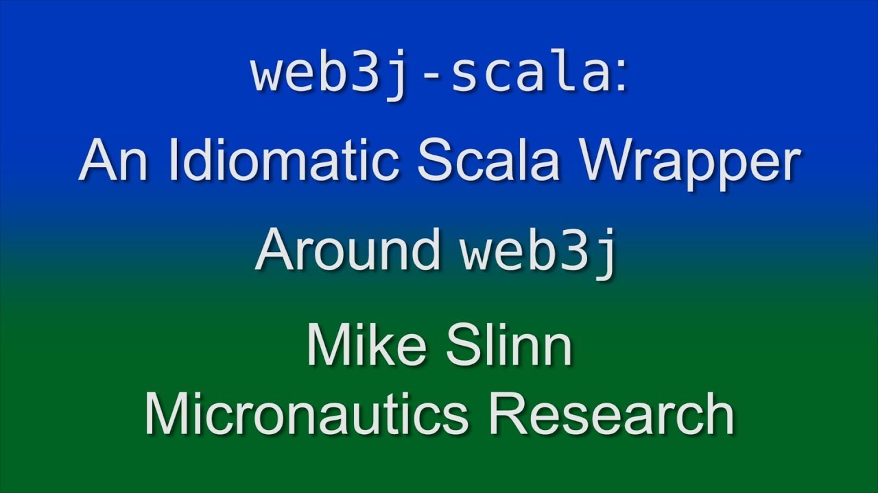 web3j-scala - A lightweight and idiomatic Scala wrapper around Web3J for Ethereum