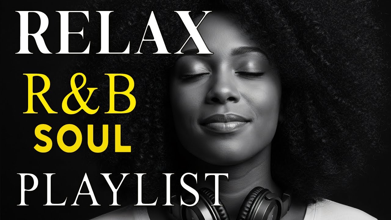 Emotional Soul & R&B Flow 🎧 Deep Smooth Love Songs to Feel, Heal & Connect 🌙