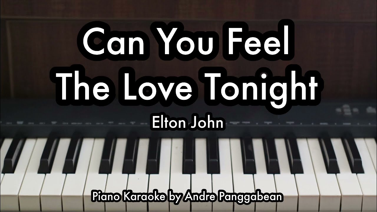 Can You Feel The Love Tonight - Elton John | Piano Karaoke by Andre Panggabean