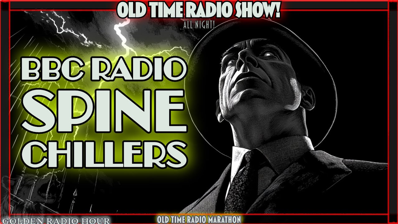 BBC Spine Chillers: The Sound of Fear, Frightful Tales for Brave Listeners