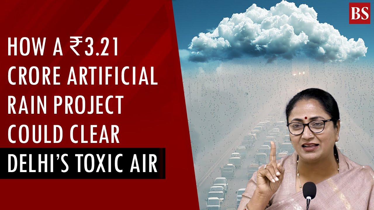 Explained: How a ₹3.21 crore artificial rain project could clear Delhi&rsquo;s toxic air | Delhi pollution