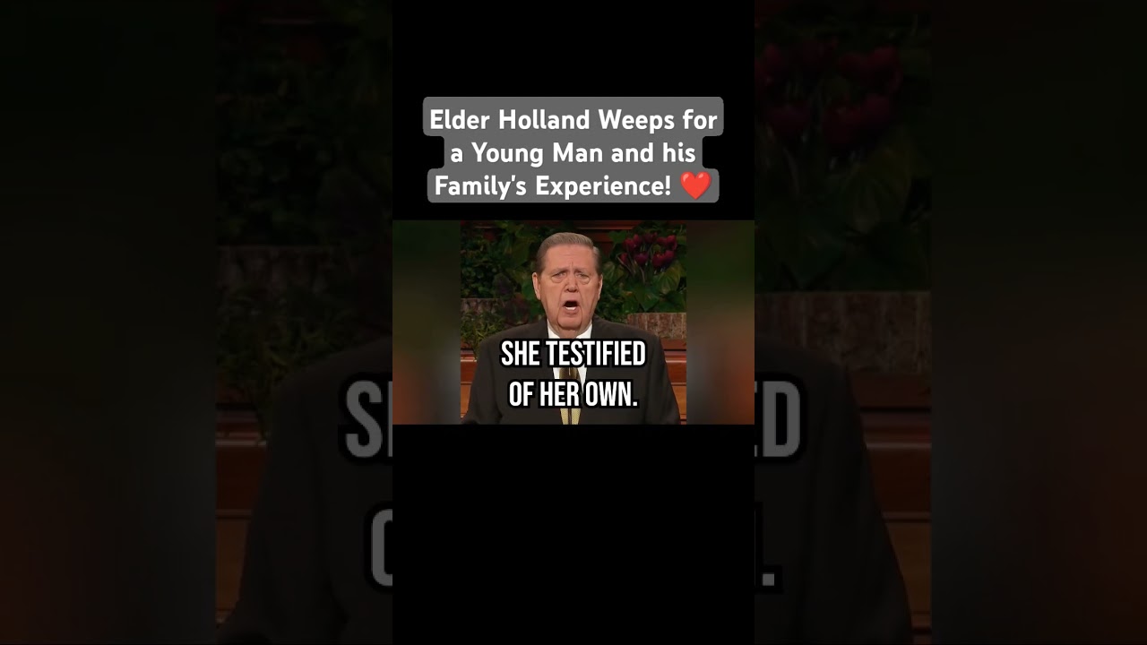 Elder Holland Weeps for a Young Man and his Family's Experience! ❤️ #standtrue #truthwarriors #lds