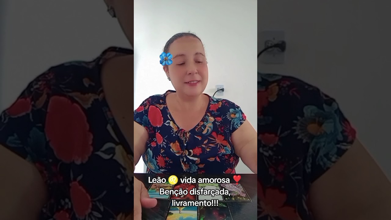 Leão ♌ vida amorosa 💞 benção disfarçada, livramento 