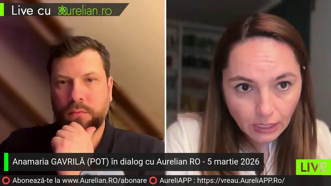 Anamaria GAVRILĂ (POT) în dialog cu Aurelian POPA - 5 martie 2026