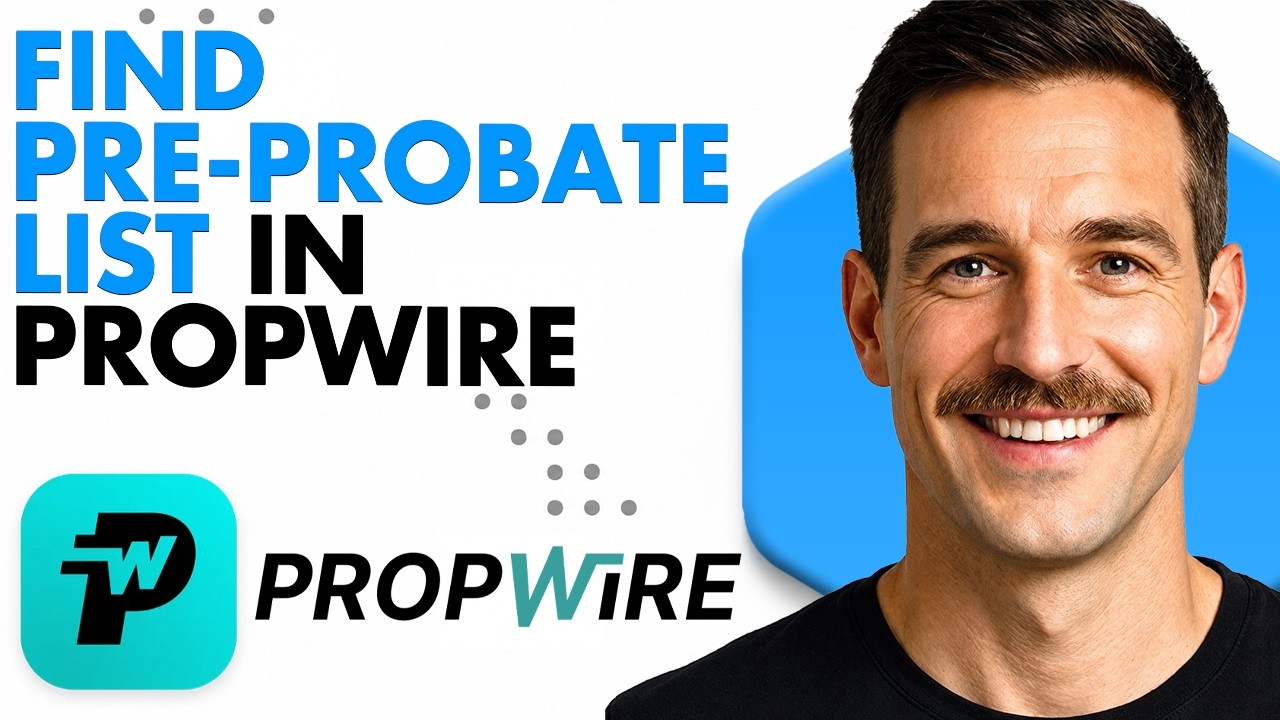 How To Find A Pre-Probate List In PropWire (Full Guide 2026)