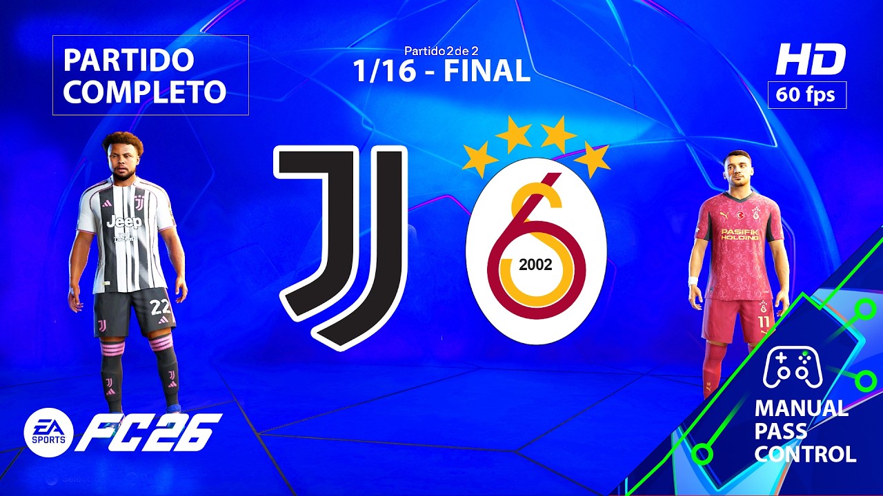 Juventus - Galatasaray Liga de Campeones 25/26 1/16 | PC [HD60] FC 26 New Gameplay + Predicción