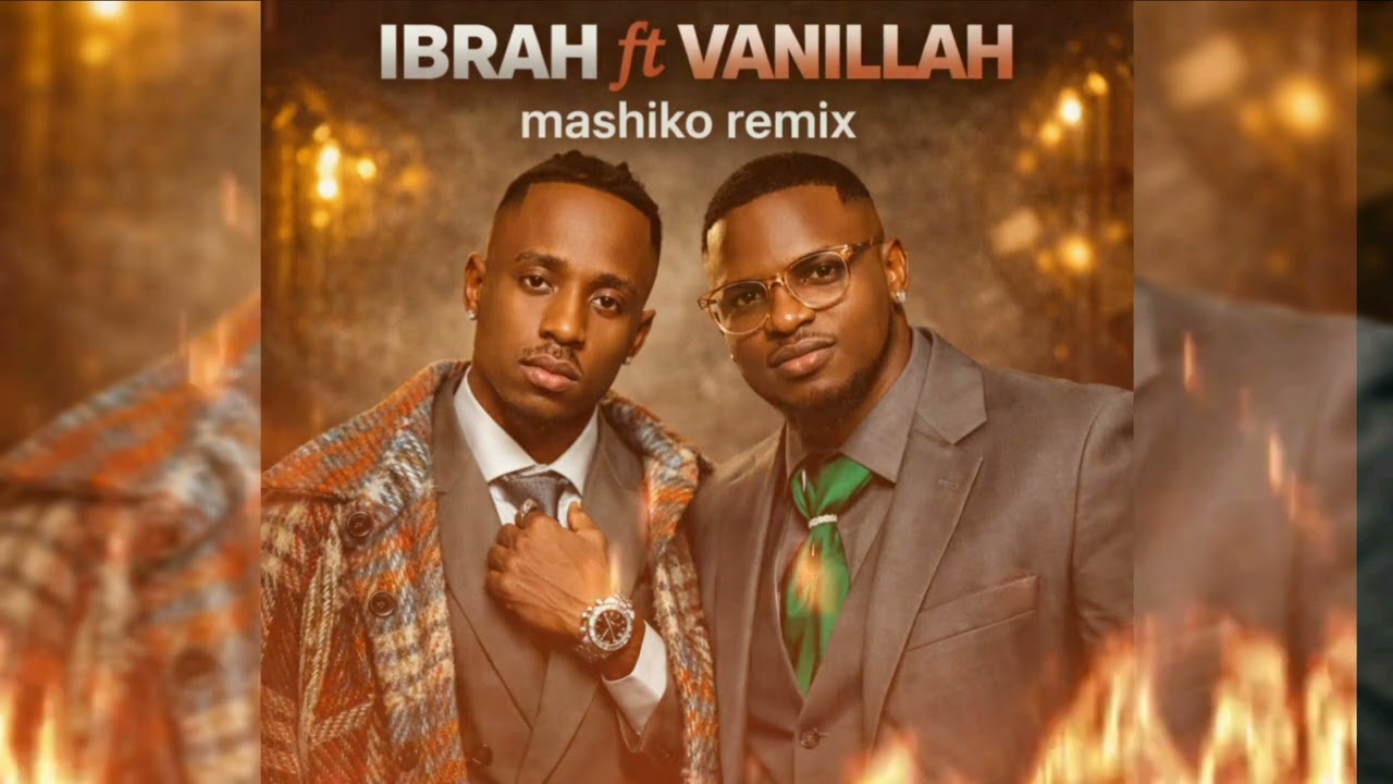 Ibrah ft Vanillah-Mashiko Remix