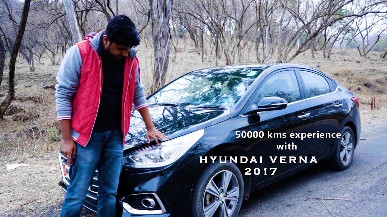 How is Hyundai Verna 2017 after 50000 kms? Ownership Review