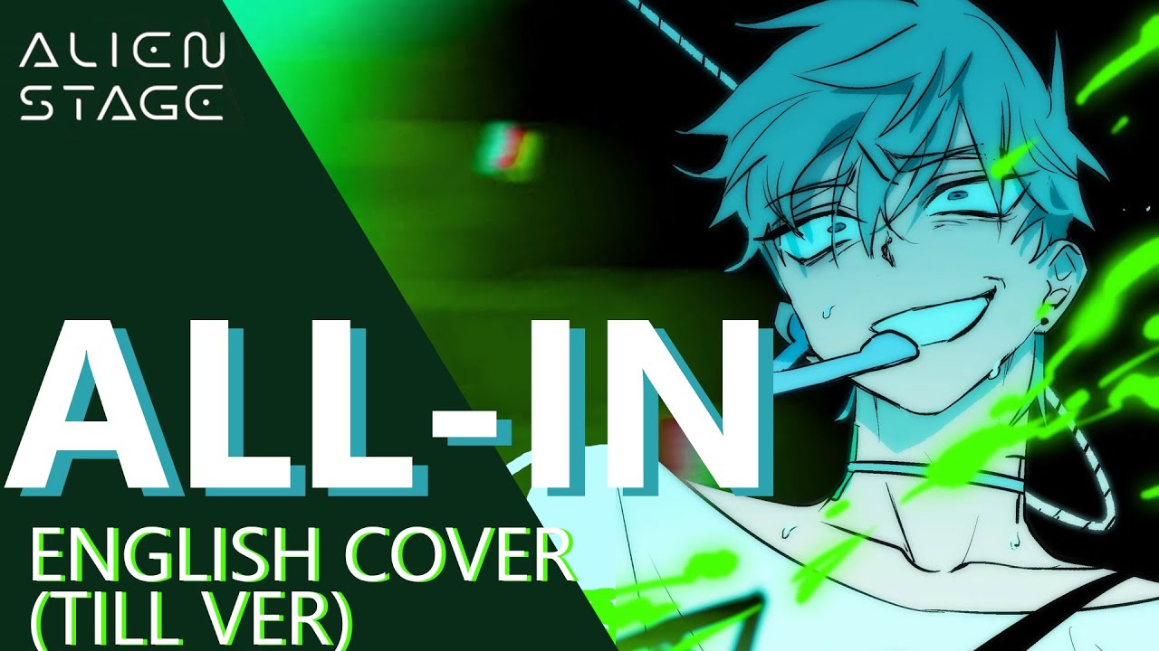 【ALIEN STAGE】All-in (Till ver) - english cover│ ‪@VentiVentea