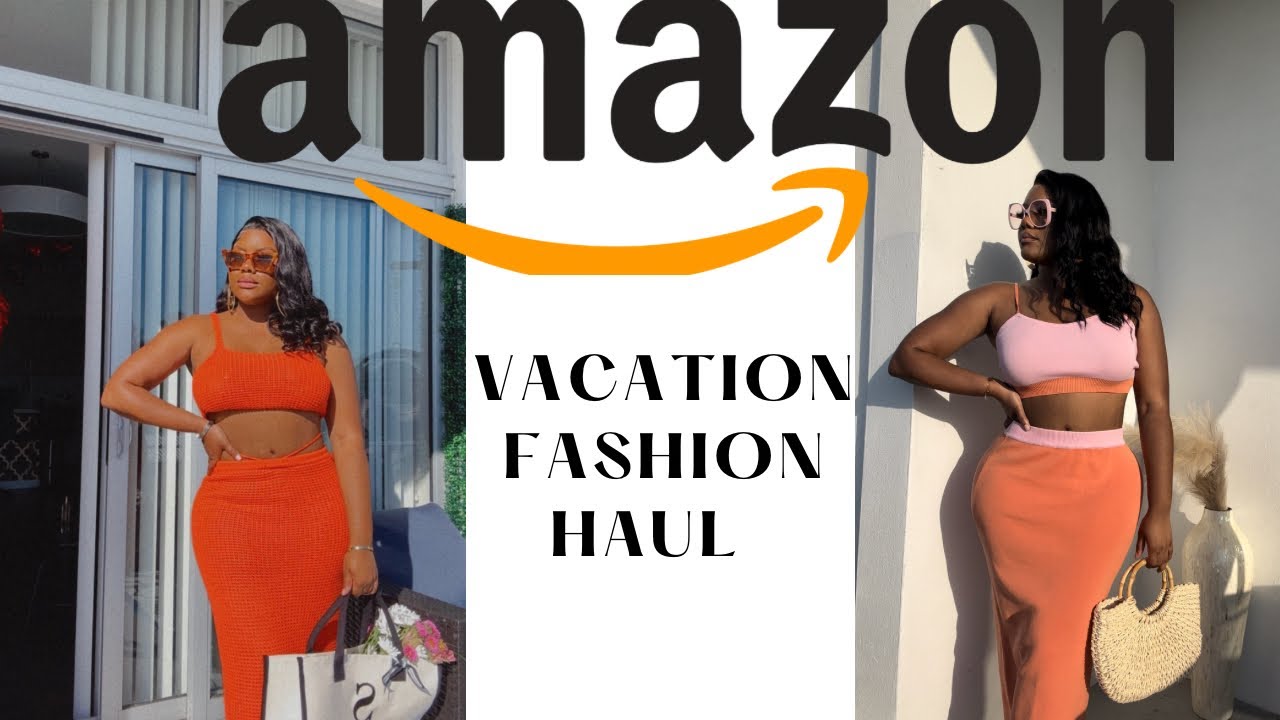 Amazon Vacation Fashion Haul