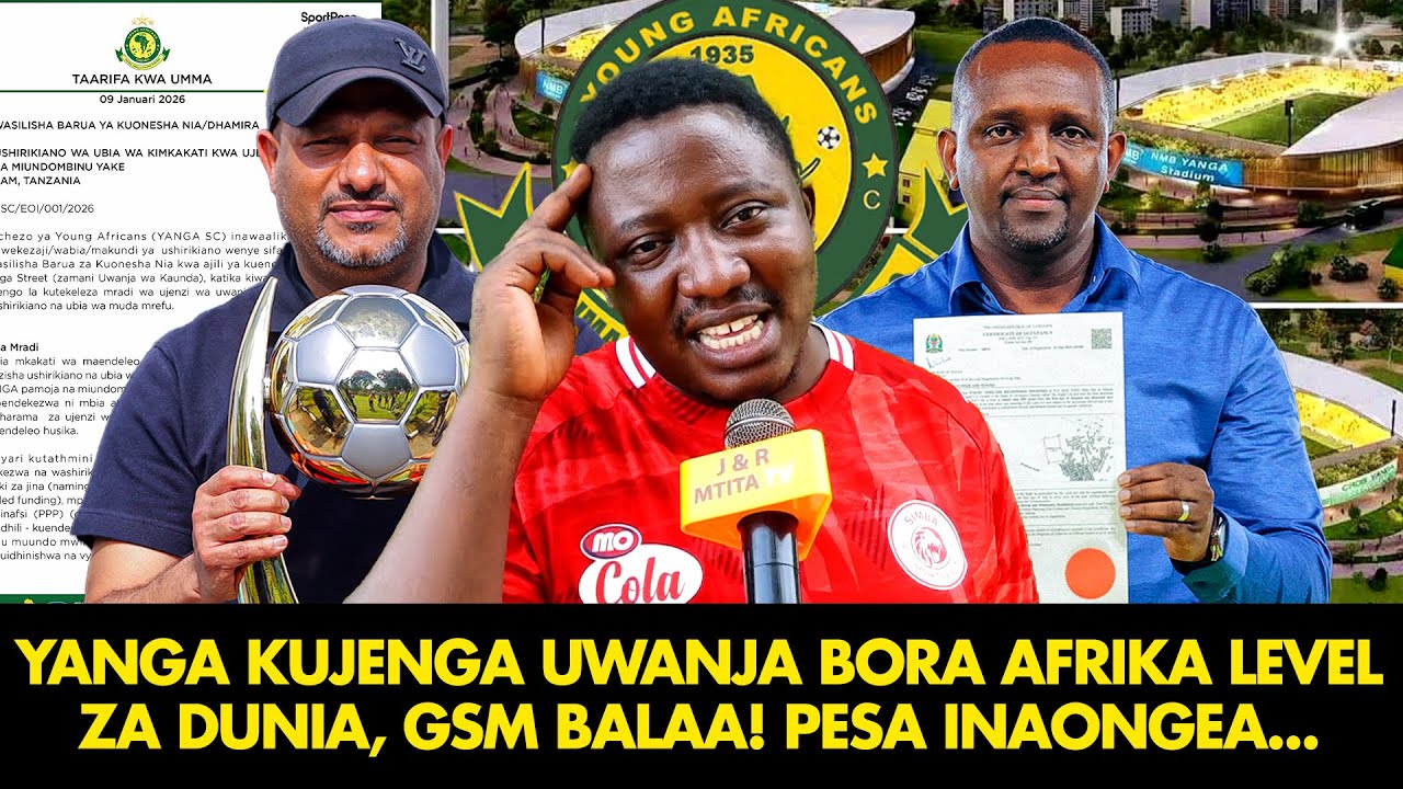 MCHOME: YANGA KUJENGA UWANJA BORA AFRIKA LEVEL ZA DUNIA |GSM BALAA,  PESA INAONGEA!
