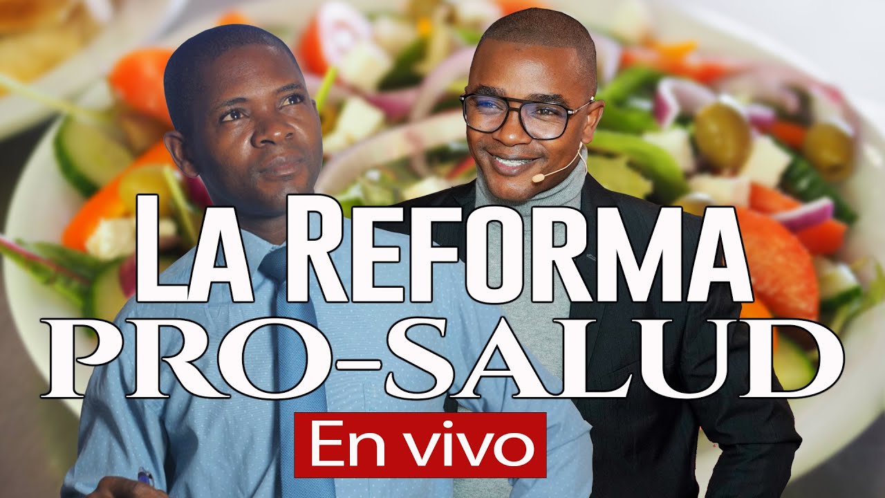LA REFORMA PROSALUD MITOS Y REALIDADES - Fabio Fory 2021 - Evangelismo Adventista