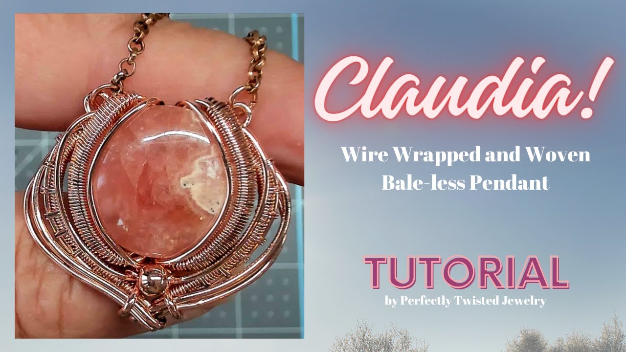 Elegant Hidden Bale Wire Wrapped Pendant Tutorial - Claudia!