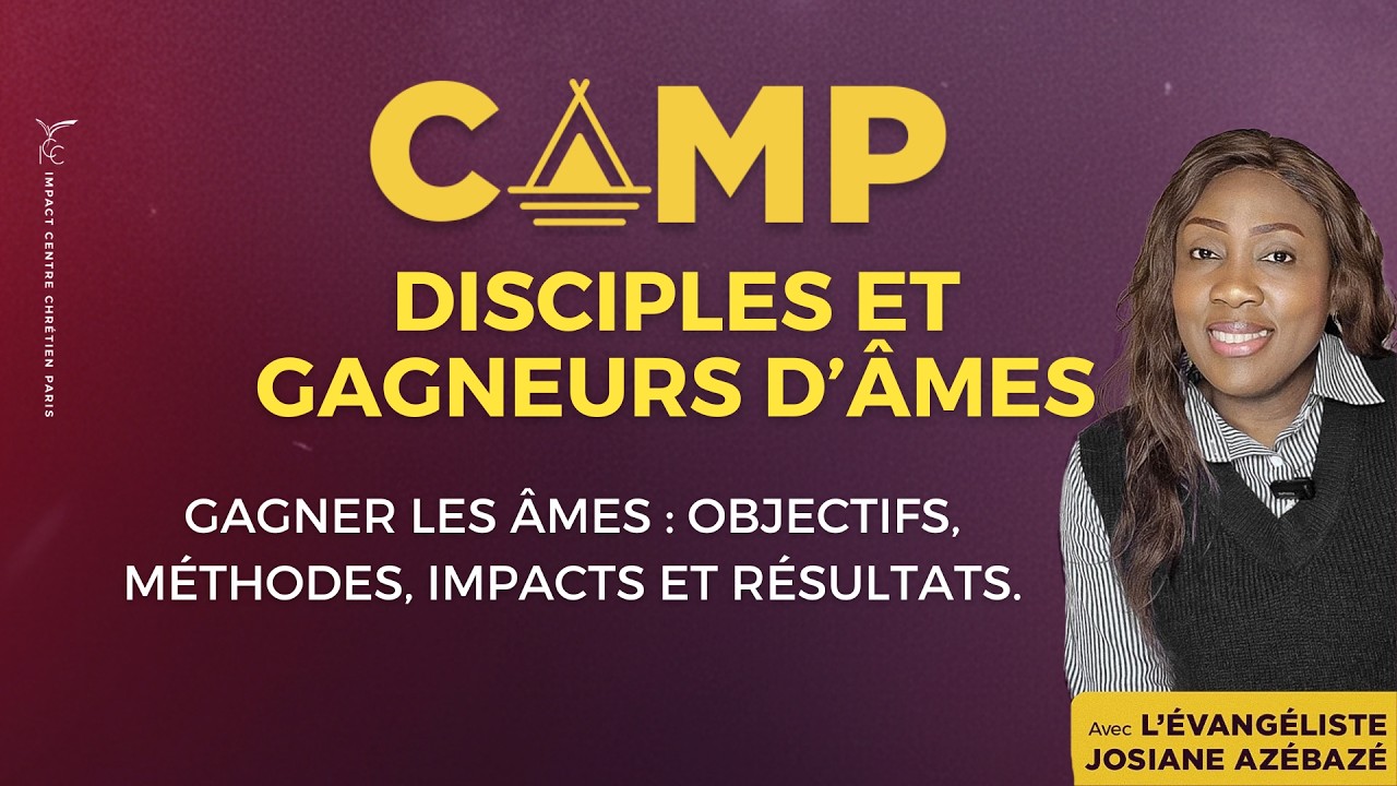 GAGNER DES ÂMES: OBJECTIFS MÉTHODE, IMPACT, RÉSULTATS — Évangéliste JOSIANE AZÉBAZÉ