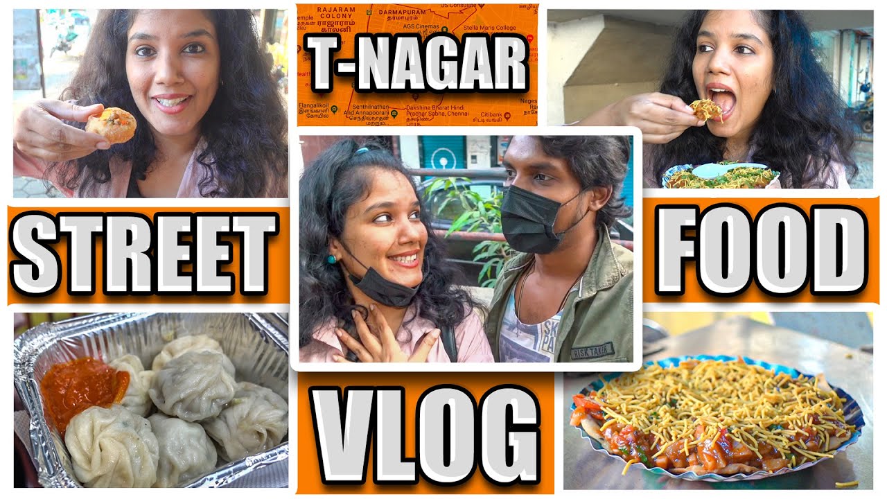 T.Nagar Street Food Vlog | 
