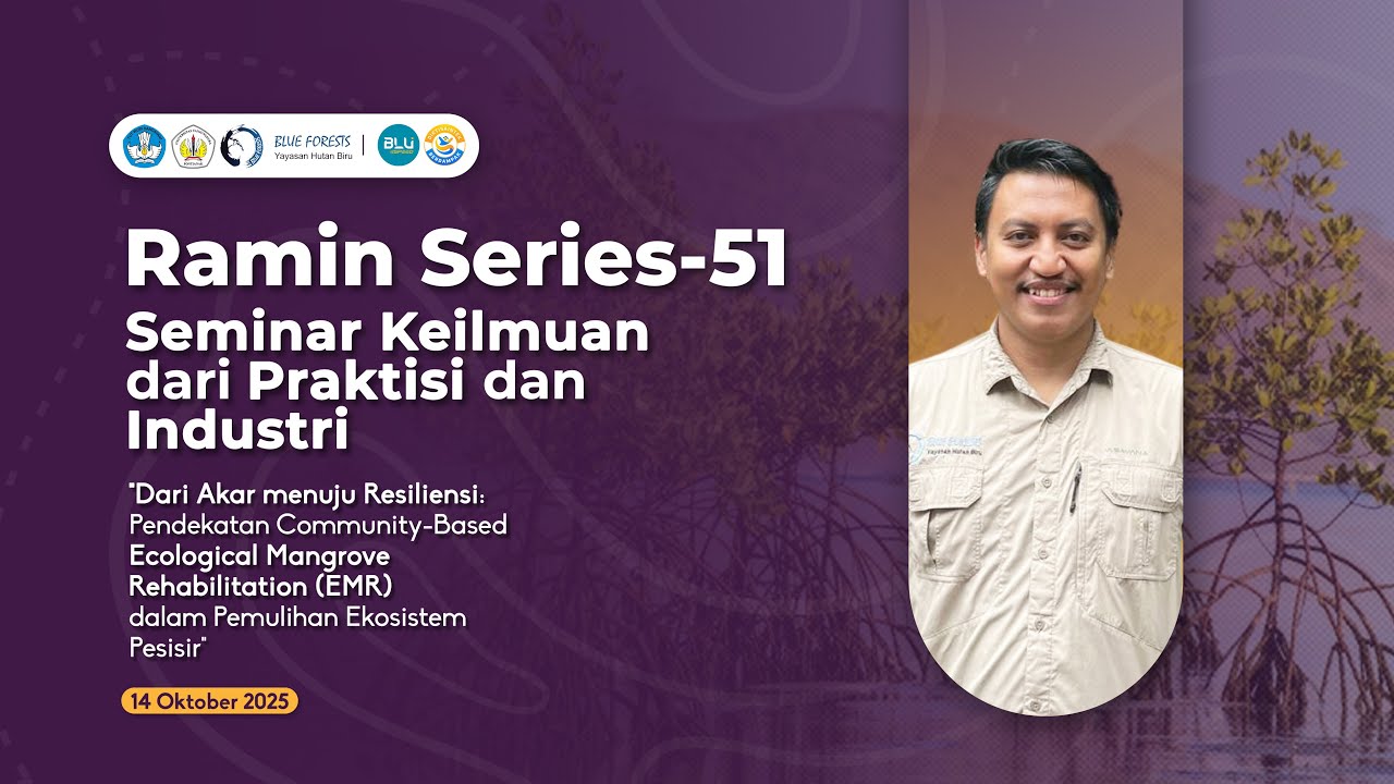 🔴LIVE | RAMIN (SEMINAR KEILMUAN DARI PRAKTISI DAN INDUSTRI) SERIES-51