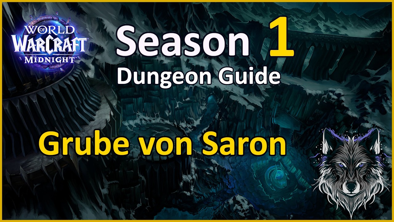 WoW Midnight - Season 1 Dungeon Guide - Grube von Saron