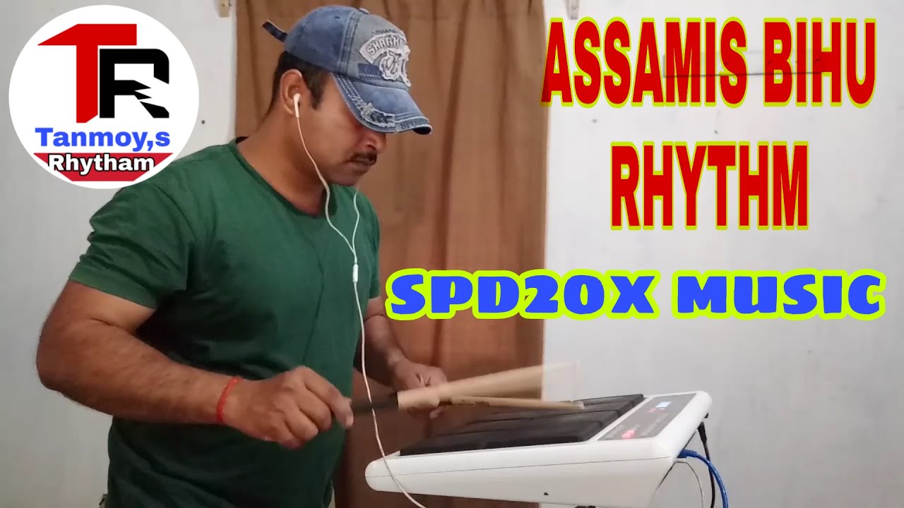 Roland spd20x patch editing/assamis bihu rhythm/folk patch/tanmoy,s rhythm